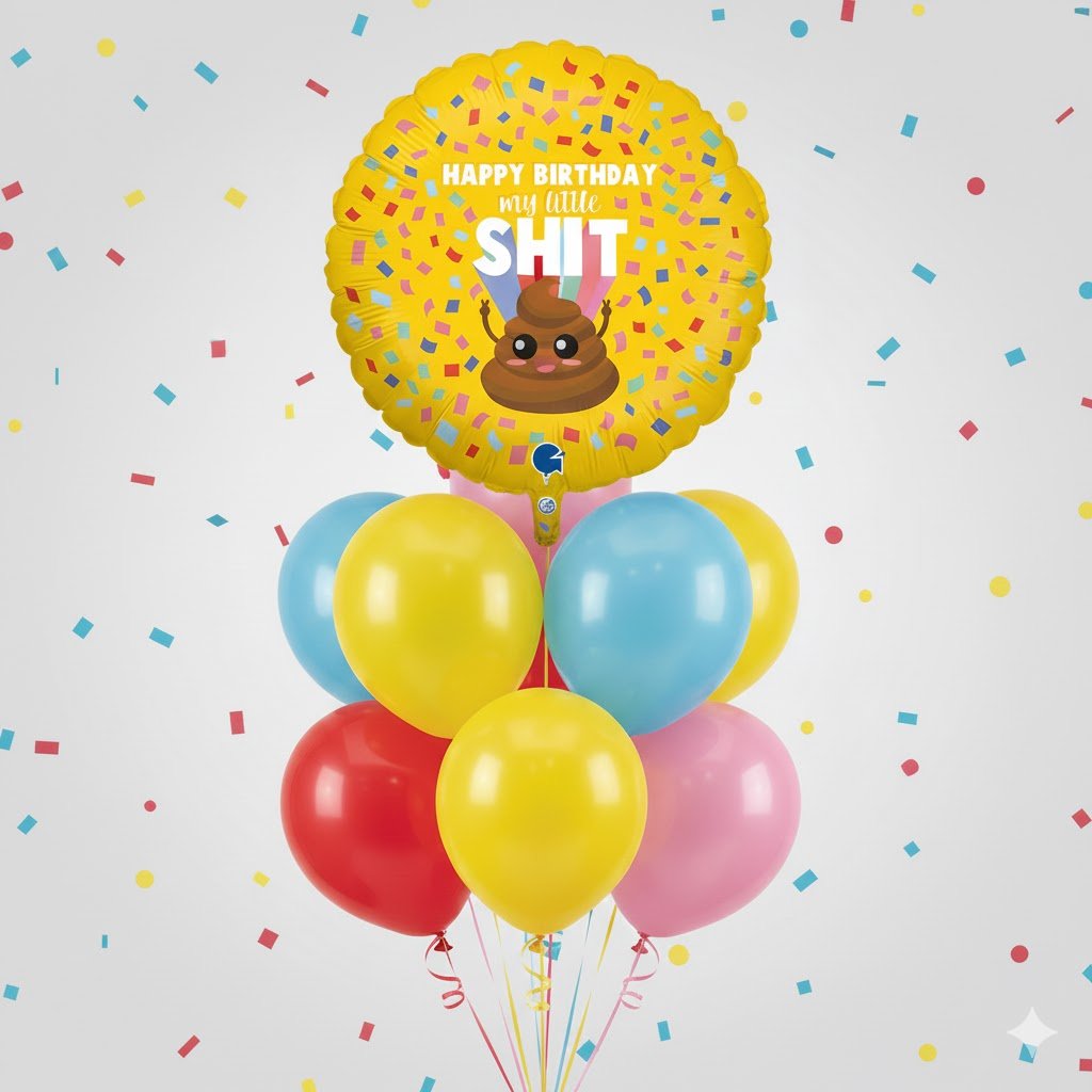 happy-birthday-my-little-shit-funny-balloon-bouquet.jpg